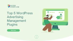 Top 5 WordPress Advertising Management Plugins